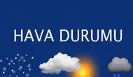 Malatya Hava Durumu! 9 Temmuz Perşembe Malatya hava durumu nasıl?