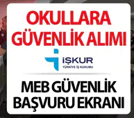 İŞKUR OKUL GÜVENLİK GÖREVLİSİ ALIMI 2026 BAŞLADI MI? || MEB 30 bin güvenlik personeli başvuru şartları neler, başvurular e-Devlet’ten nasıl yapılır?