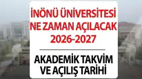 İnönü Üniversitesi ne zaman açılacak? 2026-2027 eğitim öğretim yılı ders başlangıç tarihi belli oldu