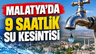 Malatya MASKİ 26 Ekim Pazartesi günü hangi mahallelerde sular kesilecek? 9 saat sular olmayacak!
