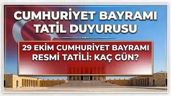 29 Ekim Cumhuriyet Bayramı 2026 Tatili Kaç Gün Sürecek? 28 Ekim Yarım Gün mü, 29 Ekim Hangi Gün? Resmî Tatil Takvimi Belli Oldu